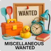 Miscellaneous Wanted