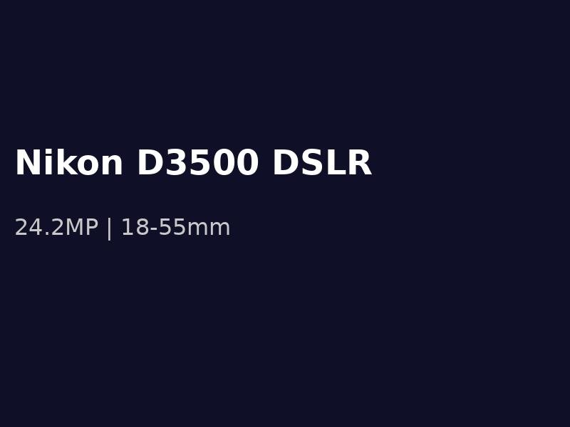 Nikon D3500 DSLR Camera – 24.2 MP, 1080p Video (Like New)