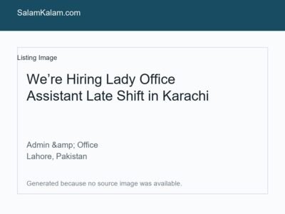 We’re Hiring Lady Office