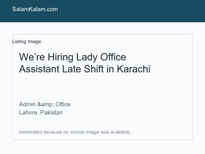 We’re Hiring Lady Office